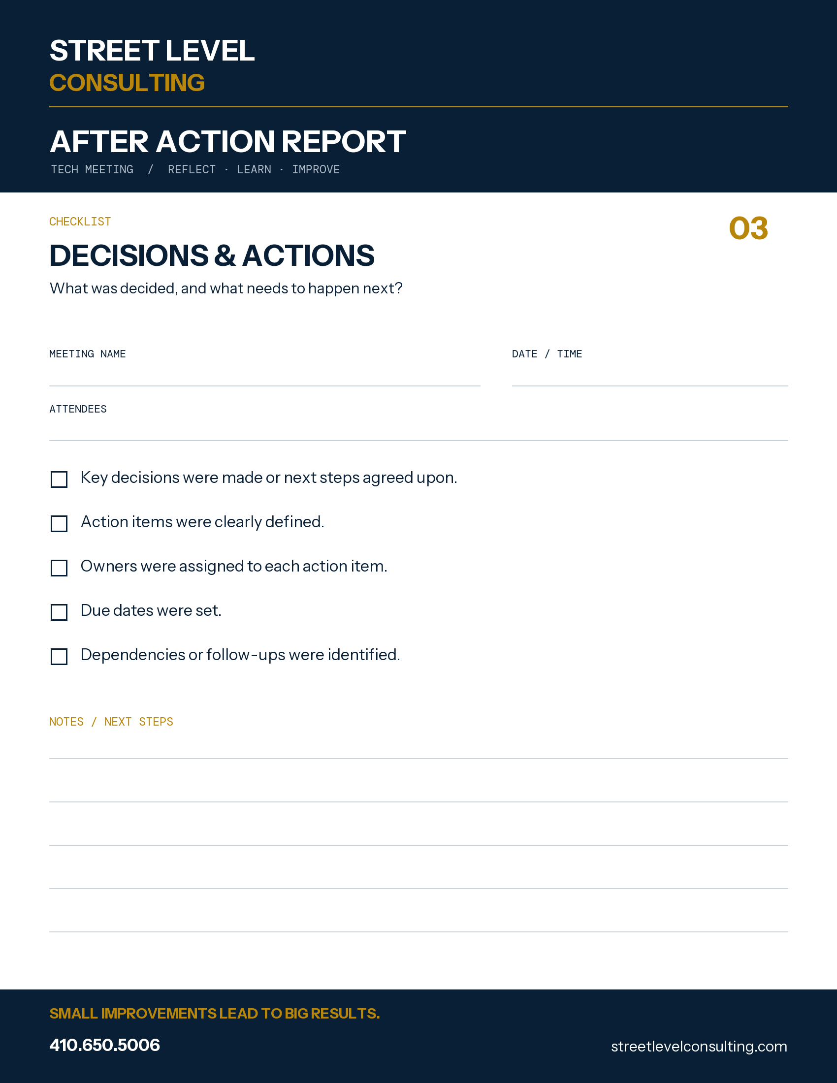 Street Level Consulting After Action Report Checklist 03: Decisions & Actions. Record decisions, action items, owners, deadlines and dependencies. Navy and gold branding, meeting name, date, time and attendees fields, and writing space. Phone 410.650.5006 and streetlevelconsulting.com.